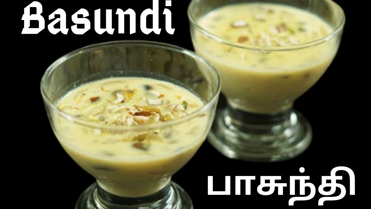 Basundi Basundi Recipe In Tamil Sweet Recipes In Tamil Basundi Basundi Recipe In Tamil Sweet Recipes In Tamil