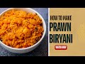 Ultimate Prawn Biryani Recipe | Spicy &amp; Flavorful Seafood Biryani#shorts #food #cooking #viralvideo