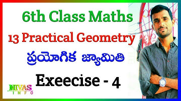 13 Practical Geometry - ప్రాయోజిత జ్యామితి | Exercise - 4 | 6th Class Maths | Chapter - 13