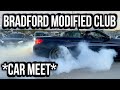 BRADFORD CAR MEET *BMC* | REV BATTLES, DRIFTING + BURNOUTS!!!