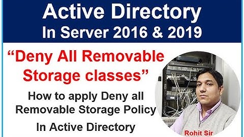 Disable \ Enable USB Storage Or Removable Disks - Active Directory Server 2016 & 2019 - 18 in Hindi
