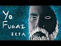 BETA - Yo Fugaz - (Video Oficial)