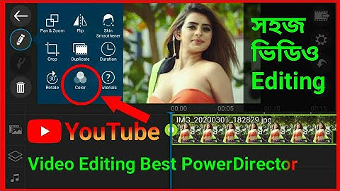 YouTube Video Editing Best PowerDirector For Android Bangla Tutorial