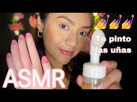 asmr en Español - TE PINTO LAS UÑAS 💅 + LIMPIEZA \ roleplay