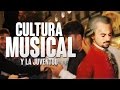 Cultura musical  y la juventud