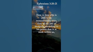 "Exploring the Boundless Power of God: Insights from Ephesians 3:20-21"