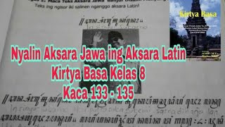 Nyalin Aksara Jawa ing Aksara Latin - Kirtya Basa Kelas 8  Hal. 133 - 135