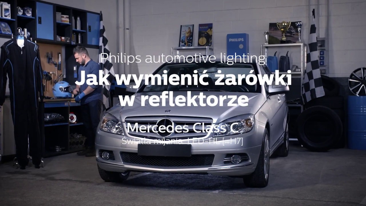 Philips Seminarium - Jak Wymienić Żarówki W Twoim Samochodzie Mercedes-Benz C-Class Na Światła Led - Youtube
