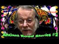 More Ancient Road Stories from an Old Hippy.