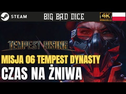 Czas na Żniwa // Tempest Rising // Kampania Tempest Dynasty Misja 06