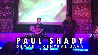 Paul Shady - Live at Galaxy Resto, Demak - Central Java ( ID ) 10/02/2018