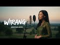 Wirang - Denny Caknan | Cover Lagu Akustik Jawa Penuh Luka &amp; Penyesalan