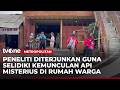 Rumah Warga di Sleman Puluhan Kali Kedatangan Semburan Api Misterius | Metropolitan