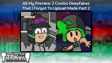 All My Preview 2 Combo Deepfakes That I Forgot To Upload Made Part 2 【Guess The Characters/Videos】