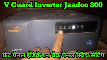 V Guard Inverter Jaadoo 800 | Indicatie op het voorpaneel Schakelaarinstelling op het achterpaneel