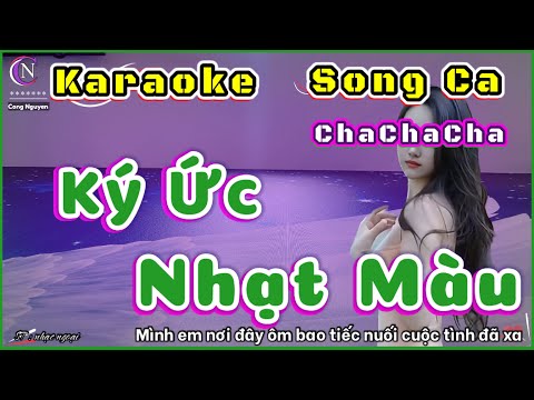 Karaoke | Ký Ức Nhạt Màu | Song Ca | Chachacha