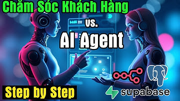 ⚡AI Agent Cho Nhiều Người Dùng -  Nâng Cấp Bộ Nhớ với Postgres Memory & Supabase + N8N