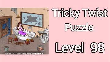 Tricky Twist Puzzle level 98 Walkthrough Solution