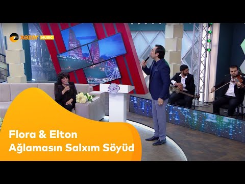 Flora Kərimova & Elton Hüseynov - Ağlamasın Salxım Söyüd (Canlı İfa)