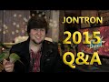 JonTron 2015 Q&amp;A!!