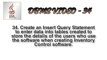 DBMS-34 Create an Insert Query Statement to enter data when creating Inventory Control software.