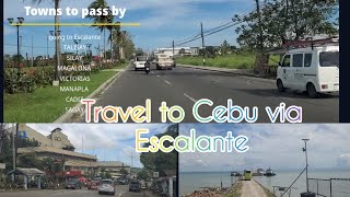 Travel to Cebu Part two| Escalante to Tabuelan