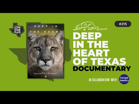 Deep in the Heart: Texas Wildlife Documentary Narrated by Matthew McConaughey