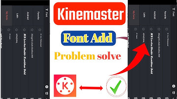 How to add font in kinemaster || how to add kinemaster font || How to install fonts in kinemaster