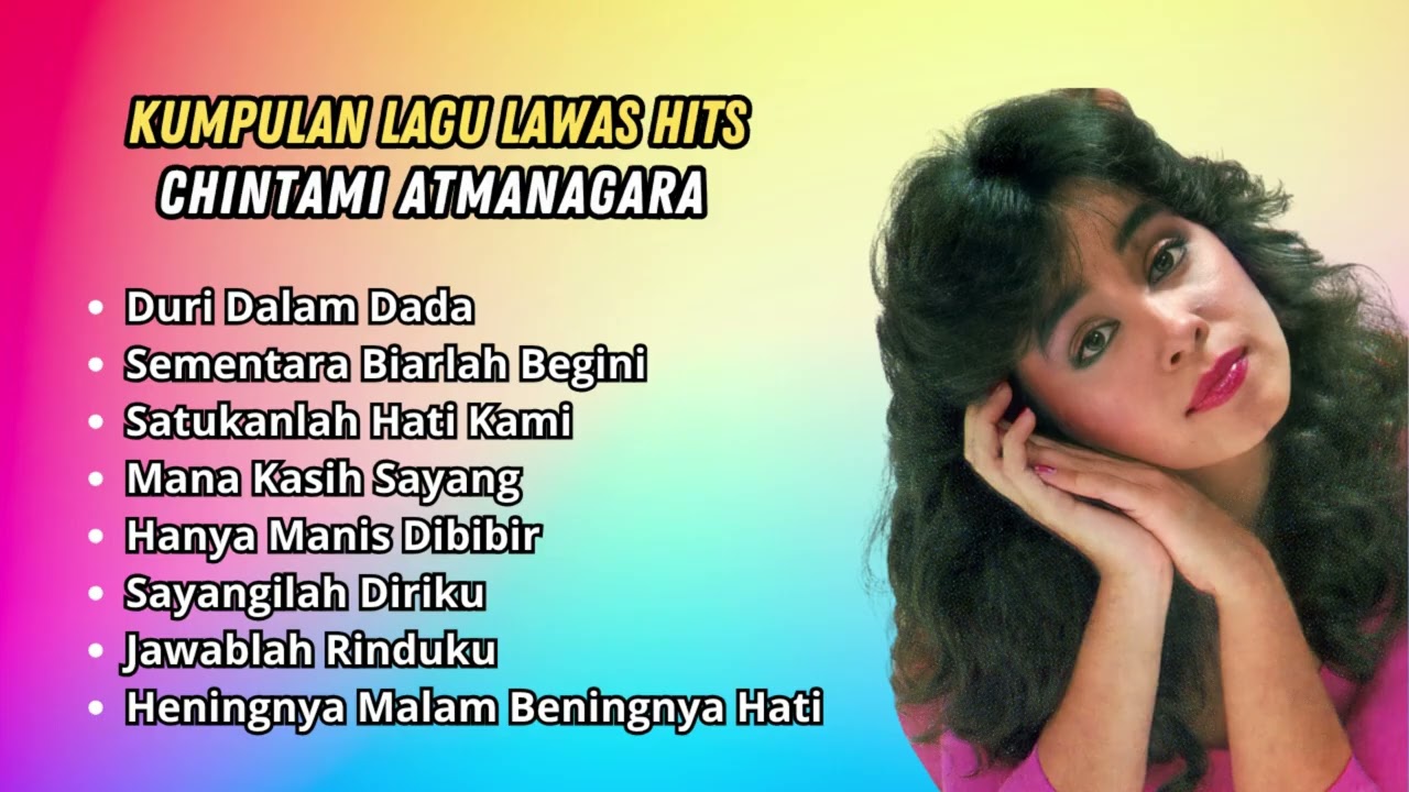 Kumpulan Lagu Lawas Hits Chintami Atmanagara