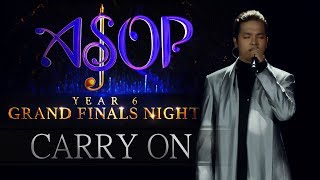 Sam Mangubat performs "Carry On" at ASOP Year 6 Grand Finals Night chords
