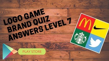 LOGO GAME - Brand Quiz  LEVEL 7 / logo game level 7 réponse....