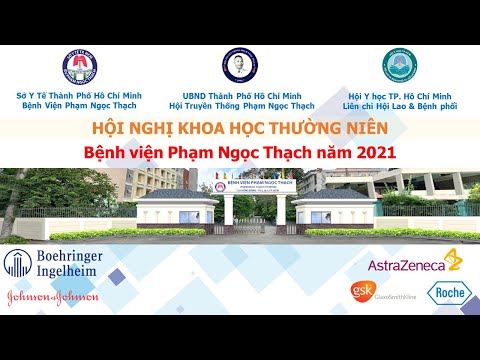 Hội thảo khoa học thường niên Bệnh viện Phạm Ngọc Thạch 2021 - Phiên chiều