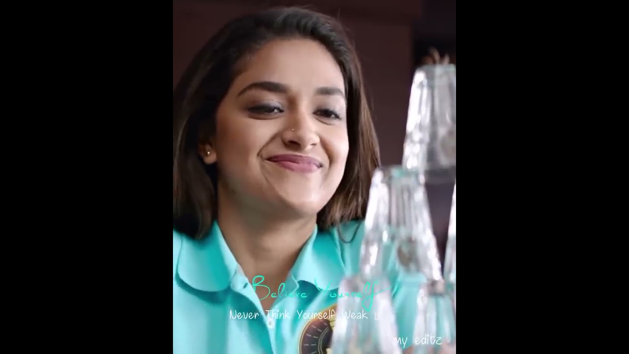 Unnale mudiyathu endru ure solum nambatheBelieve Yourself keerthi suresh motivating status 