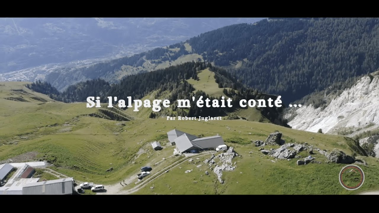 Si l'alpage m'était conté
