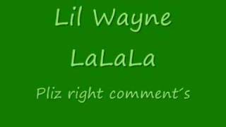 Lil Wayne LaLaLa