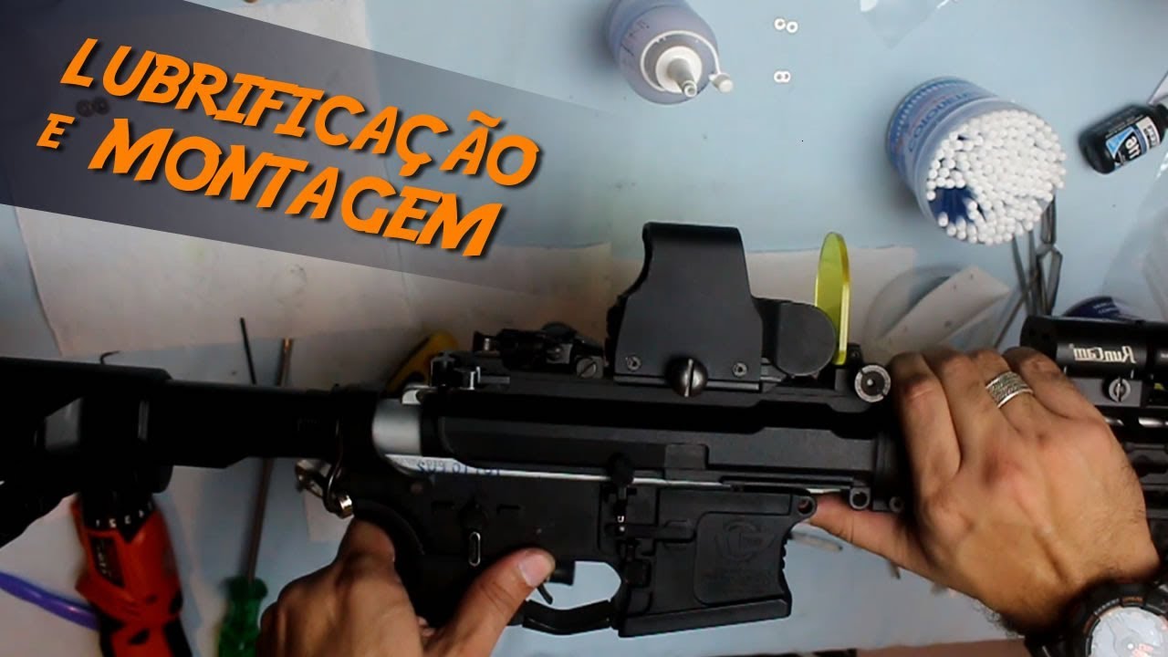 AIRSOFT MANUTENÇÃO | LUBRIFICAÇÃO | MONTAGEM