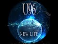 U96 New Life