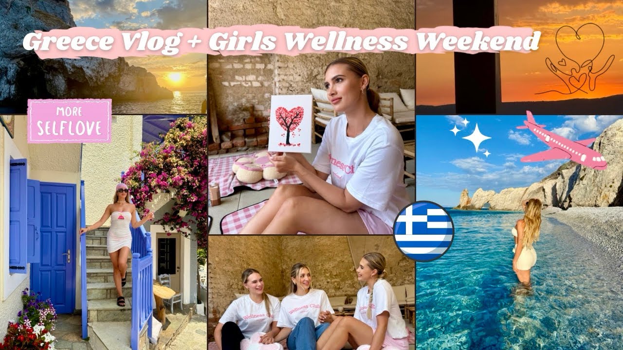 💗 Self Love Retreat & Greece Girls Trip 🇬🇷 | Sebeláska, Wellness & Life Talks