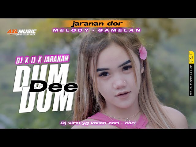 DJ DUM DEE DUM JARANAN DORR YG KALIAN CARI || JATIM SLOW BASS class=