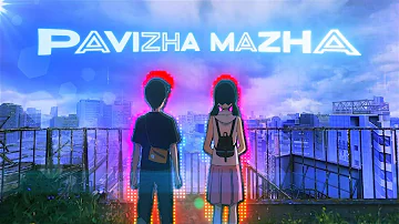 「Pavizha Mazha 🌧💨✨」 - Malyalam edit [Anime Mixed]