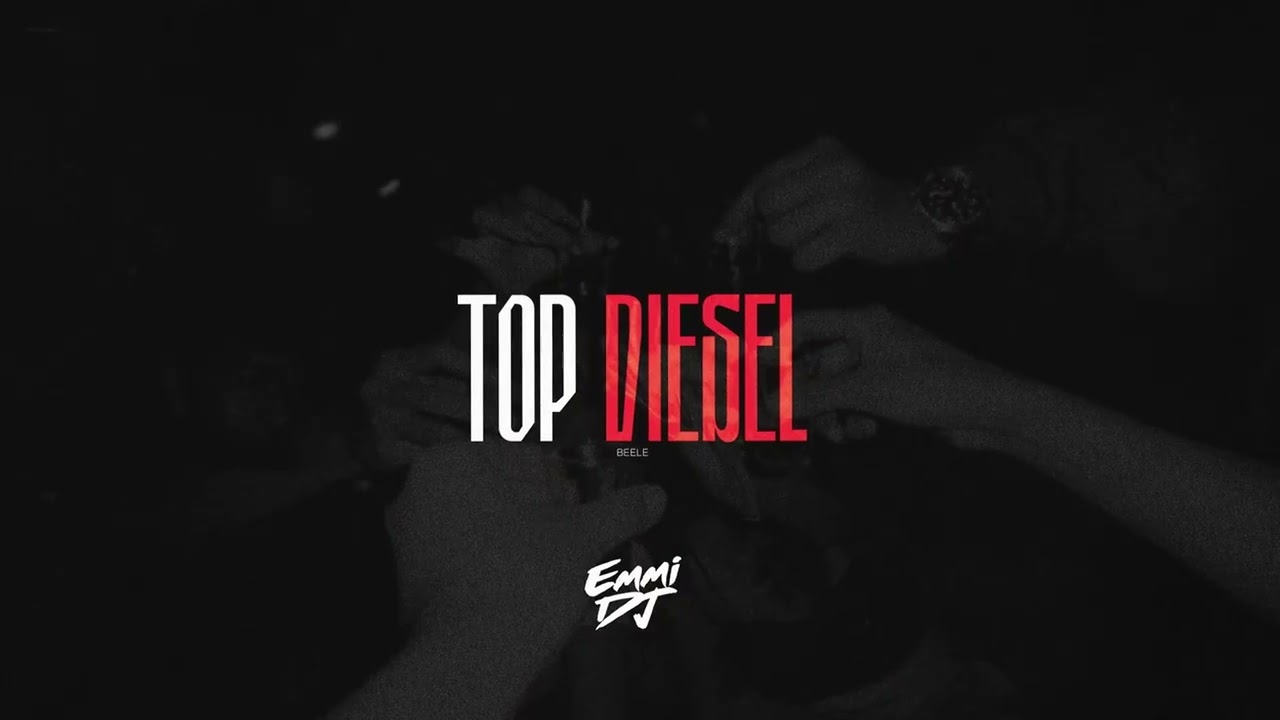 top diesel (Remix) - Emmi Dj @beele