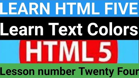 Learn HTML ll Lesson Twenty Four ll Learn HTML Color HSLA,HSL,RGB,RGBA,HEX ll Oxford Academy