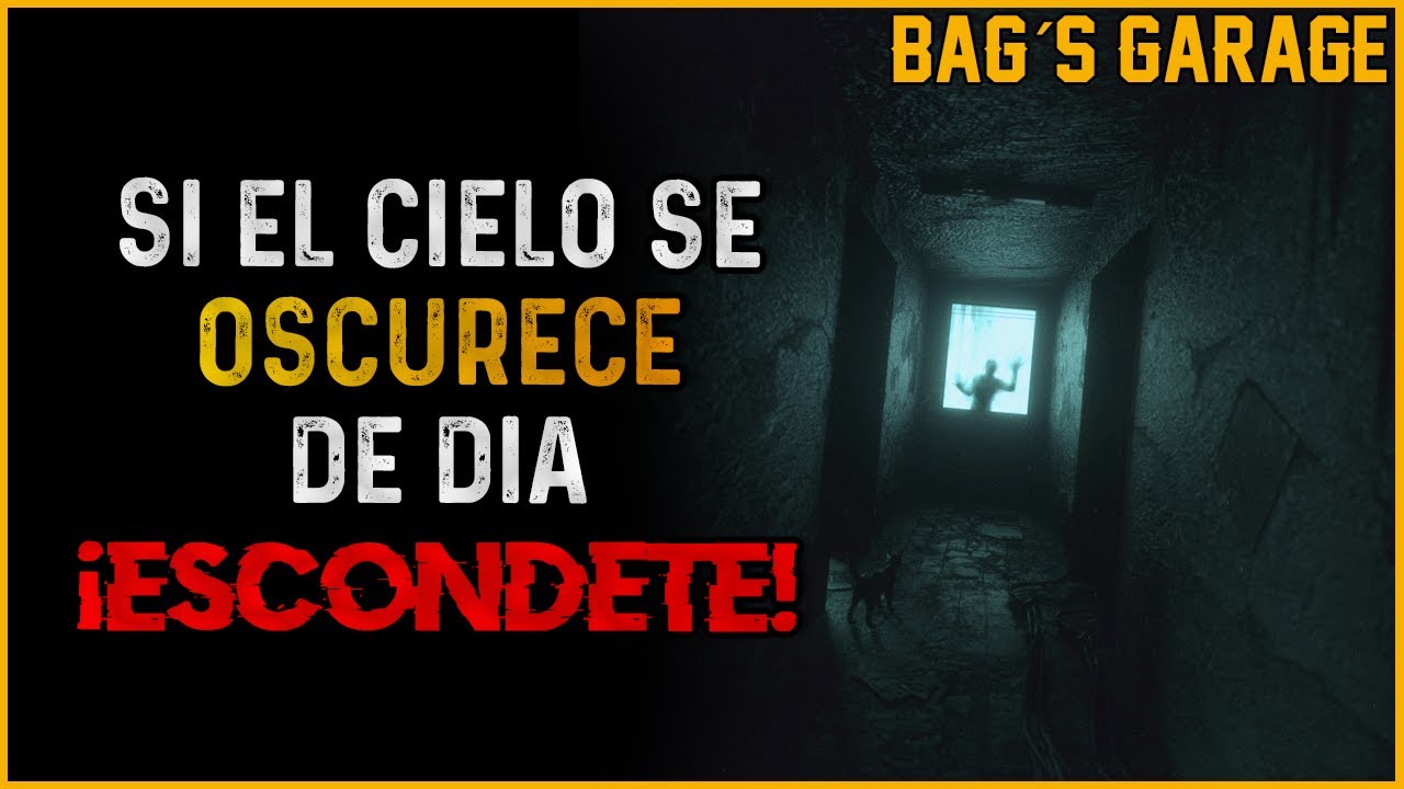 Si el cielo se OSCURECE de DÍA... ¡ESCONDETE! | Creepypasta | Reddit Terror Español