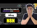 Hướng dẫn tạo workflow tự động đăng video từ Onedrive lên Youtube bằng N8N [Nhận file miễn phí]