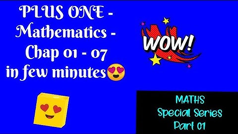 PLUS ONE - MATHEMATICS IMPROVEMENT EXAM - REVISION SERIES - Part 01 - Important Topics for 2020 Exam