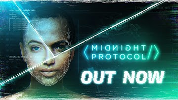 Midnight Protocol - OUT NOW