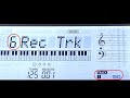 Casio CT-X700 Song Mode Tutorial Part 1-2: Quick Recording