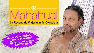 MAHAHUAL: La reseña más completa: Qué hacer, dónde comer, hospedaje y como se evita el sargazo.