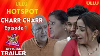 Hotspot Charr Charr Web Series Review Ullu Hotspot Full Web Series Review Hotspot Charr Charr 