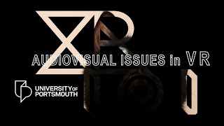 XR101: Audiovisuals in VR
